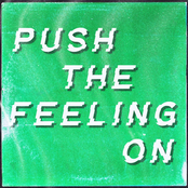 Push the Feeling On