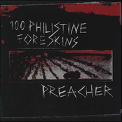 100 Philistine Foreskins / Preacher Split