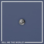 Sell Me The World?