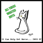 It Can Only Get Worse... 2013 EP