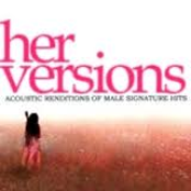Her Versions: Acoustic Renditions Of Male Signature Hits