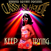 CLASSY SILHOUETTE: KEEP TRYING (Jennifer Bryant Presents)