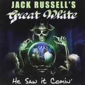 Jack Russell's Great White: He Saw it Comin'