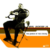 Paul Jackson Jr.: The Power Of The String