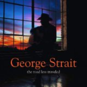 The Middle Of Nowhere by George Strait