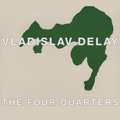 The First Quarter by Vladislav Delay