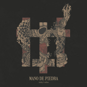 Mano De Piedra - Today's Ashes