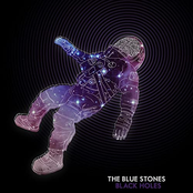 The Blue Stones: BLACK HOLES