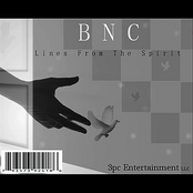 BNC Lines From the Spirit
