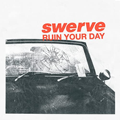 Swerve: Ruin Your Day