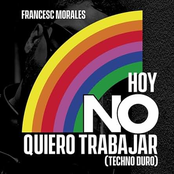 Hoy No Quiero Trabajar (Techno Duro)