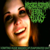 VOMITING HUGE MASSES OF EVAPORATED SHIT