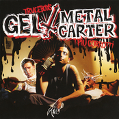 Gel & Metal Carter