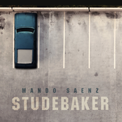 Mando Saenz: Studebaker