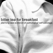 Internal Monologue by Bitter Tea For Breakfast