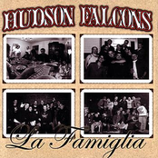 The Hudson Falcons: La Famiglia