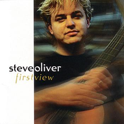 Steve Oliver: First View