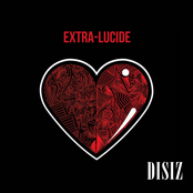 Disiz: Extra-Lucide