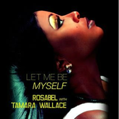 Rosabel: Let Me Be Myself