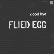 Fried Egg: Good Bye (Digitally Remastered)