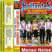 Los brillantes de Ccarhuayo canta: Menso Noise