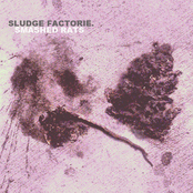 Sludge Factorie