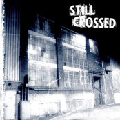 Still Crossed by Still Crossed
