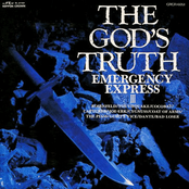 The God's Truth: Emergency Express III