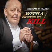 License To Kill by Freddie Wadling