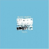 Tulips (club Version) by Bloc Party