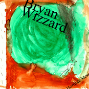 Cover Up Your Human Hands by Bryan Wizzard