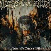 Covered in Filth: A Tribute to Crade of Filth