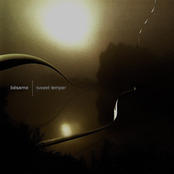 bésame sweet temper