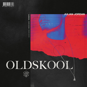 Julian Jordan: Oldskool