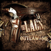 The Lacs: Outlaw in Me