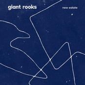Giant Rooks: New Estate