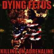We Are Your Enemy by Dying Fetus