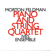 Morton Feldman: Piano and String Quartet