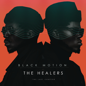 Black Motion: The Healers: The Last Chapter