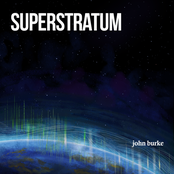 John Burke: Superstratum