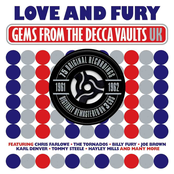Love And Fury: Gems From The Decca Vaults UK 1961-1962