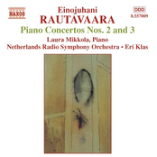 RAUTAVAARA: Piano Concertos Nos. 2 and 3 / Isle of Bliss