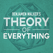 Benjamen Walker’s Theory Of Everything