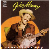 John Mooney: Comin' Your Way