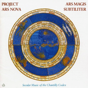 Ars Magis Subtiliter: Secular Music of the Chantilly Codex
