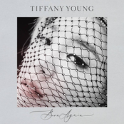 Tiffany Young: Born Again