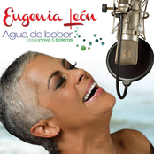 Eugenia Leon: Agua de Beber (Bossa Nova & Boleros)