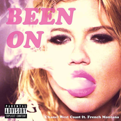 Chanel West Coast: Been on (feat. French Montana)