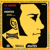 Oi-SKALL Mates: 12 MATES SKALL-NITER WOO