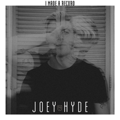 Joey Hyde: I Made a Record